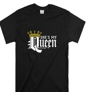 She"s My Queen TShirt (Version I)
